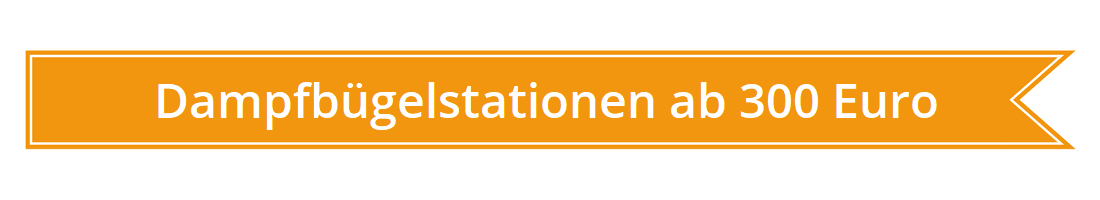 Dampfbügelstationen ab 300 Euro